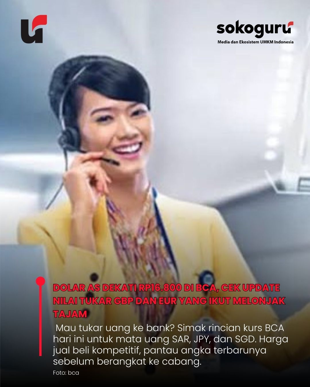 Kurs USD di BCA Tembus Rp16.775, Simak Rincian Harga Jual Beli Valas Hari Ini Sebelum ke Bank