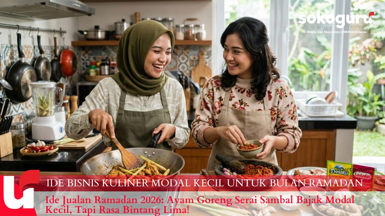 Auto Ludes! Rahasia Sambal Bajak & Ayam Goreng Serai Wangi Semerbak, Ide Bisnis UMKM Paling Laris saat Ramadan
