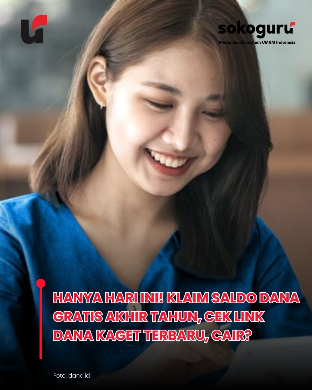 Serbu! Link DANA Kaget 31 Desember 2025, Saldo Gratis Rp100 Ribu Masuk Dompet, Klik Ini...