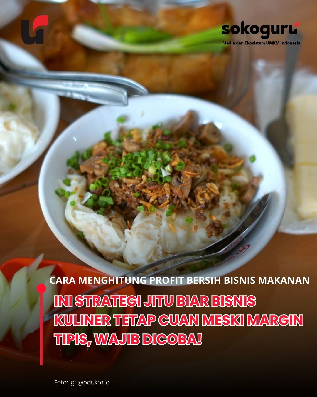 Terungkap! Ternyata Ini Alasan Untung Bisnis Kuliner Cuma 20 Persen, Nomor 3 Sering Diabaikan