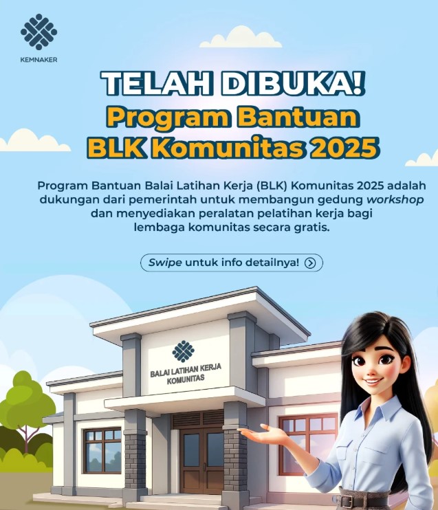 <p>Ilustrasi Pendaftaran Program Bantuan BLK Komunitas T.A. 2025. Kabar baik bagi lembaga/organisasi yang membutuhkan gedung pelatihan bagi komunitasnya. Kemnaker membuka pendaftaran bantuan pembanguan Balai Latihan Kerja (BLK). Foto: Instagram @kemnaker</p>
