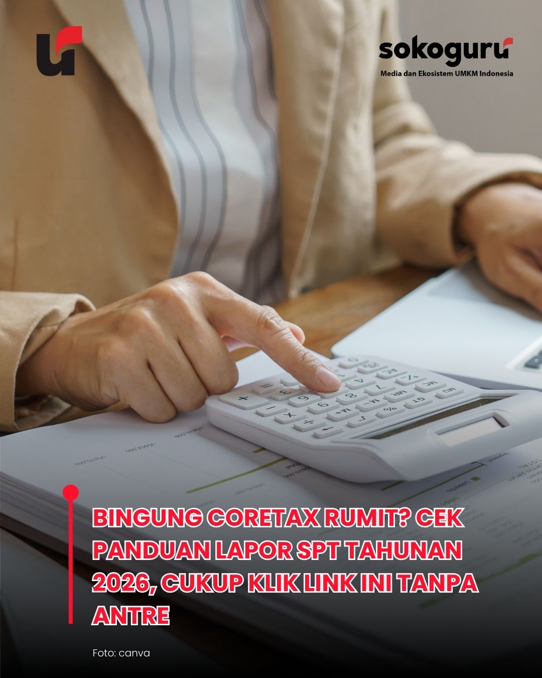 Lapor SPT 2026: Cara Aktivasi Akun Coretax Sendiri, Awas Telat Denda Mengintai!