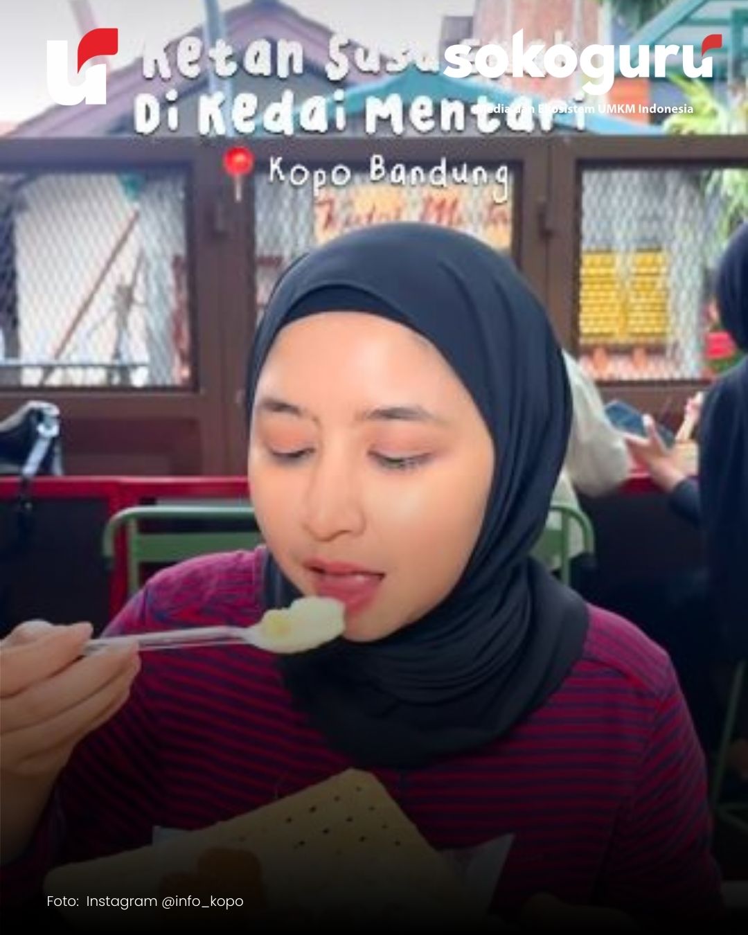 Rekomendasi Bukber Murah di Kopo: Ketan Susu Topping Es Krim Viral, Menu UMKM Rasa Bintang 5