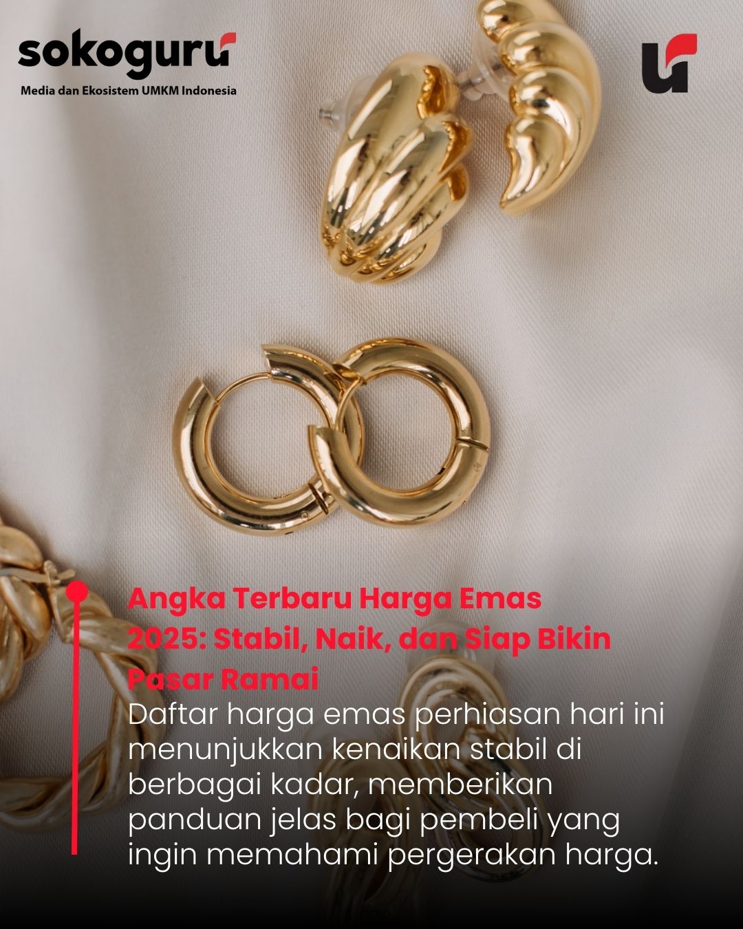 <p>Simak update harga emas perhiasan terbaru beserta tren kenaikannya yang informatif untuk memudahkan Anda menentukan waktu ideal membeli atau menjual emas.</p>
