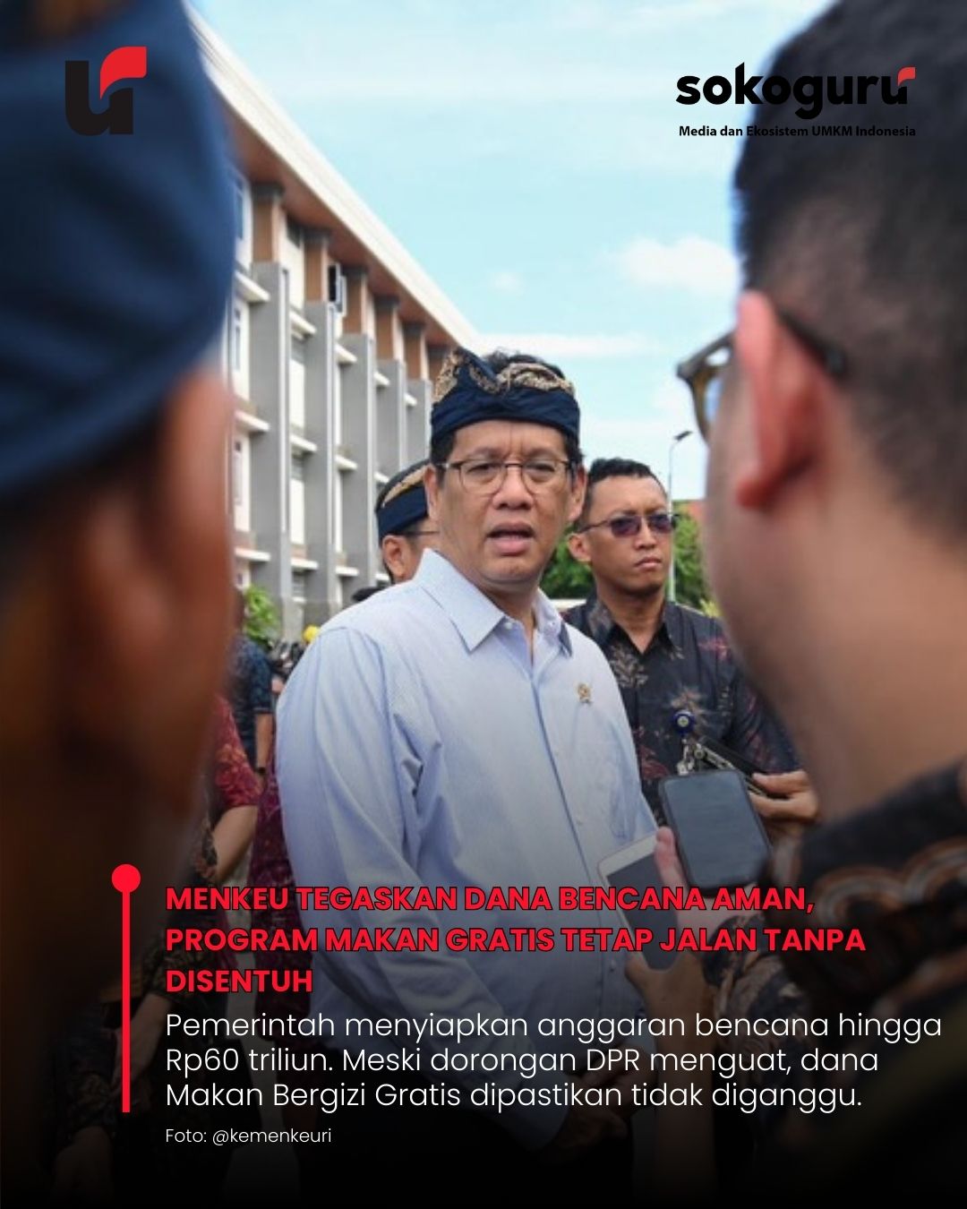 Menkeu Purbaya: Anggaran Bencana Disiapkan Rp60 Triliun, MBG Dipastikan Tak Tergeser