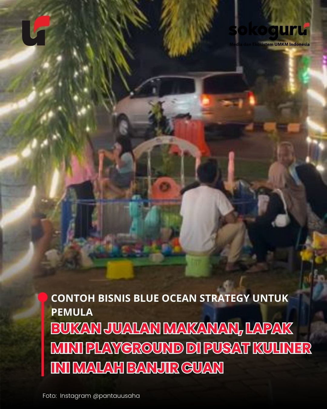 Modal Sekali Untung Terus, Jasa Mini Playground Milik Kak Nuri Jadi Incaran Orang Tua!