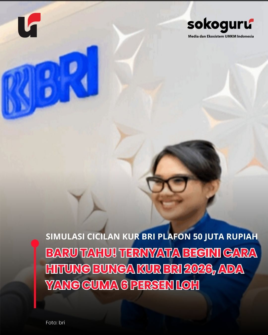 Jangan Asal Pinjam, Simak Skema Bunga KUR BRI 2026 Agar Cicilan Nggak Bikin Kantong Bolong