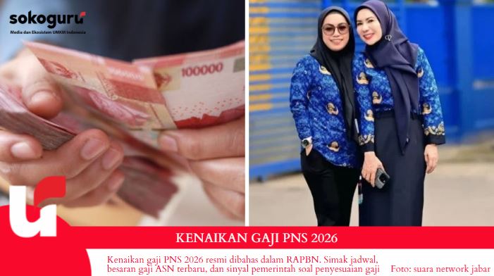 <p>Kenaikan gaji PNS 2026 resmi dibahas dalam RAPBN. Simak jadwal, besaran gaji ASN terbaru, dan sinyal pemerintah soal penyesuaian gaji.</p>
