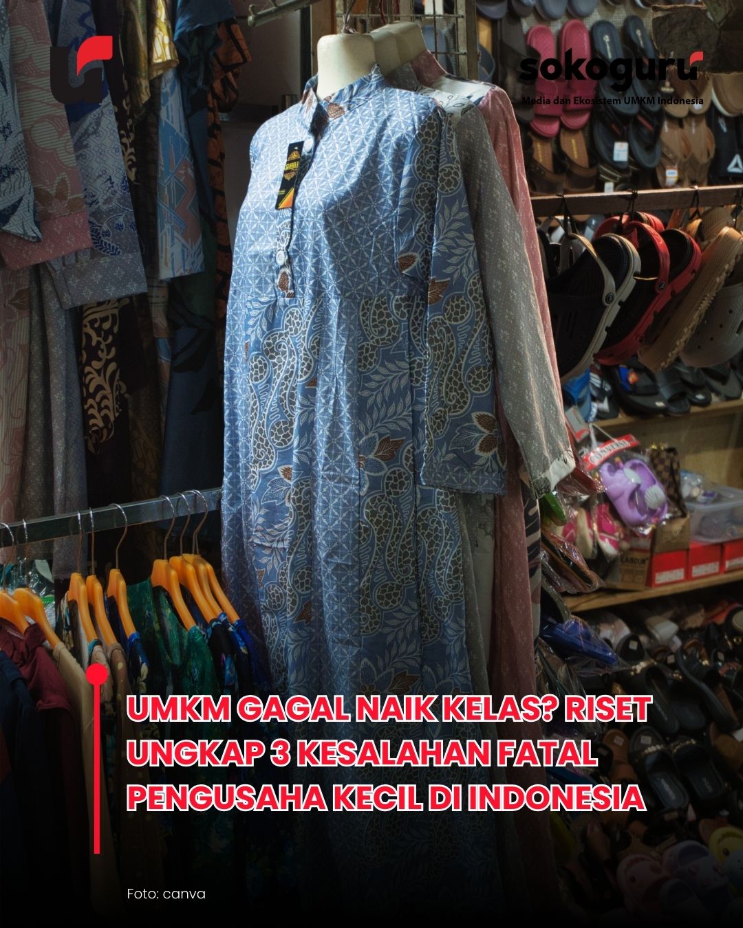 Data Bicara: 90% Kinerja UMKM Ditentukan Cara Berpikir, Bukan Bantuan Pemerintah