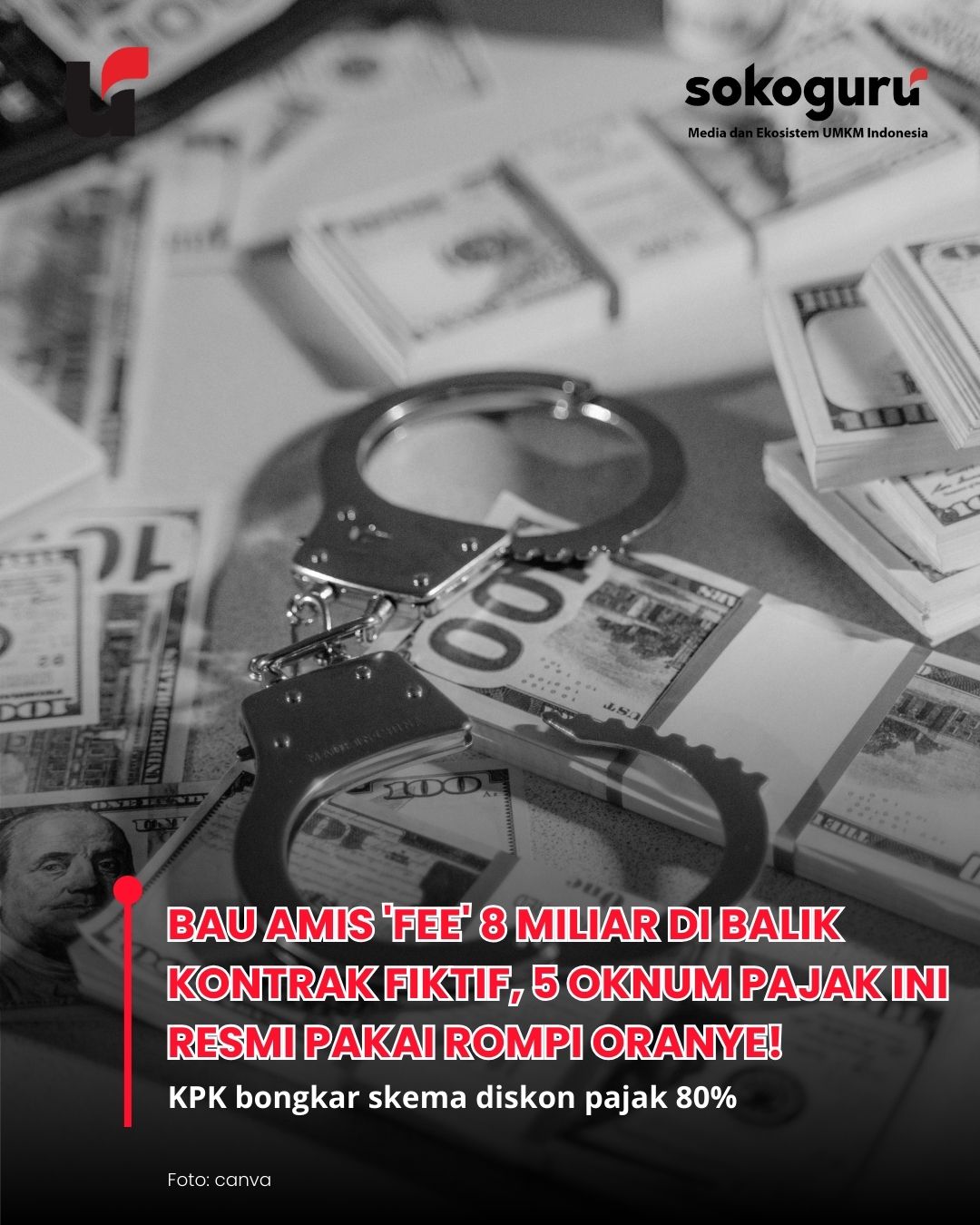 Diskon Pajak Rp59 Miliar Berujung OTT! Pejabat KPP Jakarta Utara Keciduk Simpan Emas 1,3 Kg!